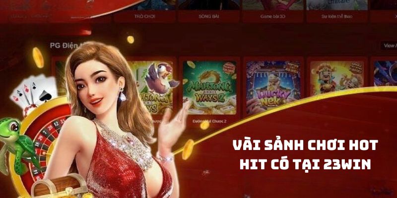 Một số sân chơi phổ biến có tại cổng game