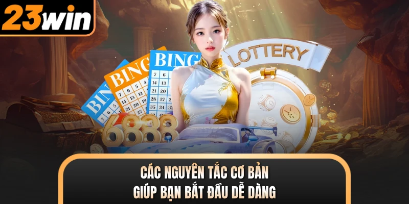 Các nguyên tắc cơ bản giúp bạn bắt đầu dễ dàng